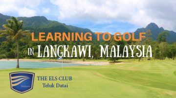 Learning to Golf in Langkawi, Malaysia