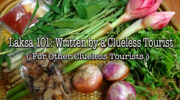 Laksa 101: Written By A Clueless Tourist