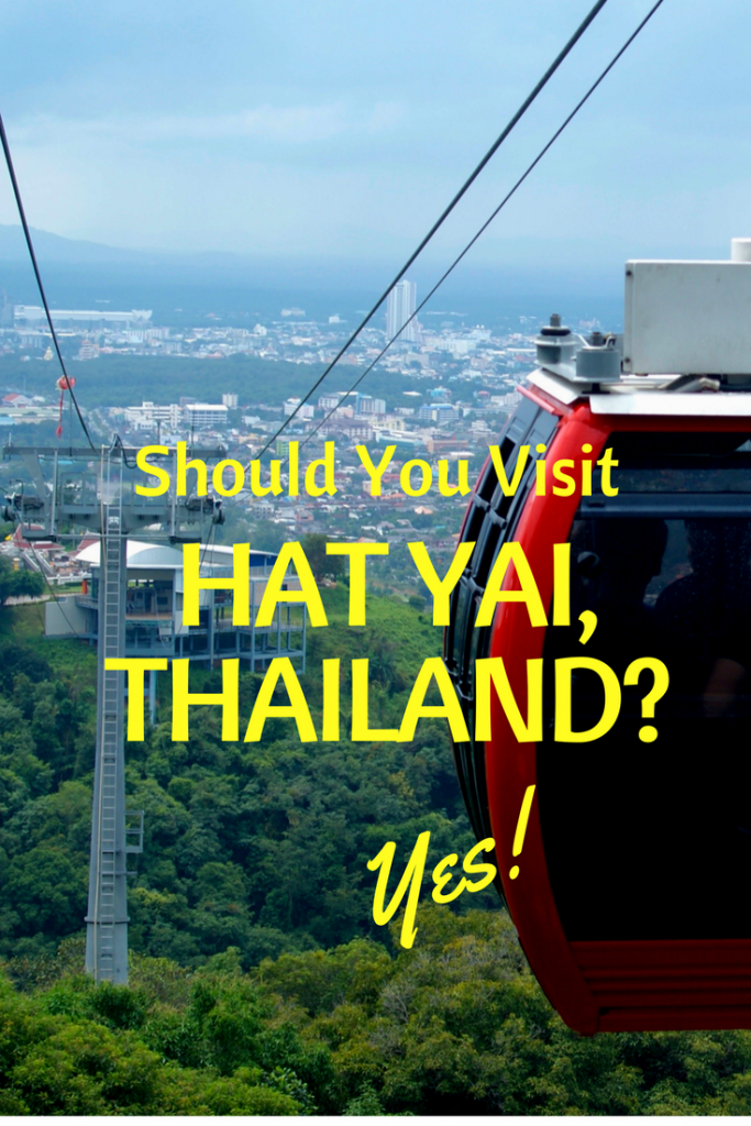 Should You Visit Hat Yai, Thailand? Yes!