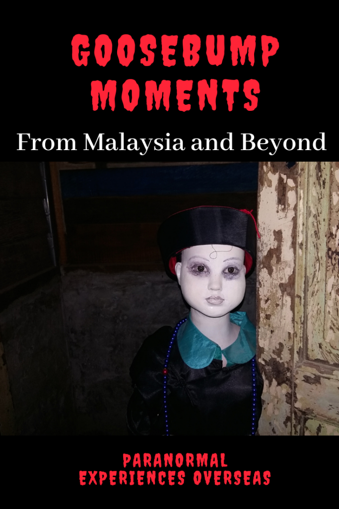 Goosebump Moments from Malaysia and Beyond