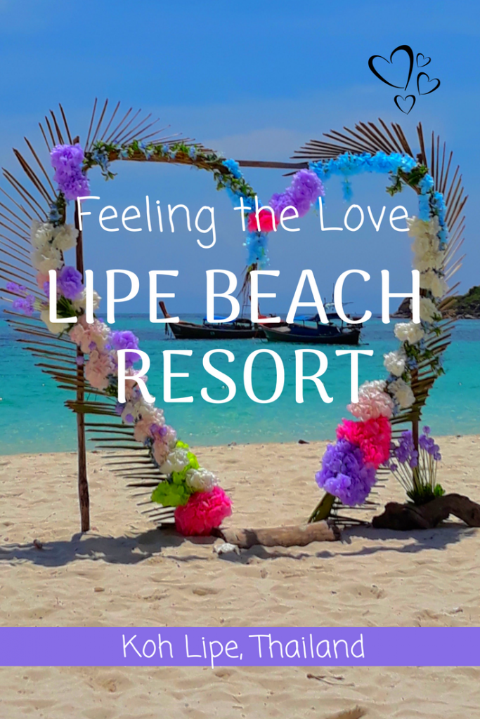 Feeling the Love at Lipe Beach Resort