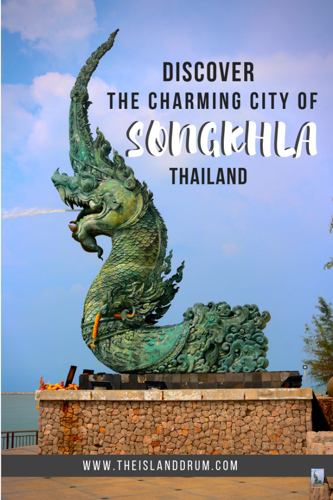 Discover the Charming City of Songkhla