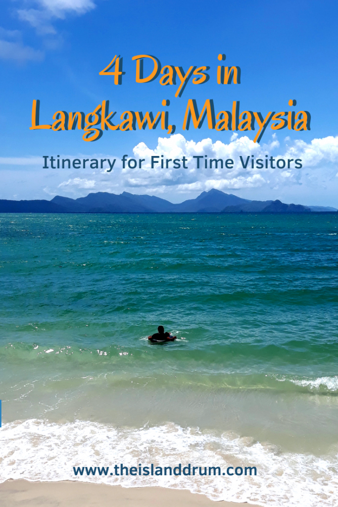 My Perfect 4 Days in Langkawi Itinerary
