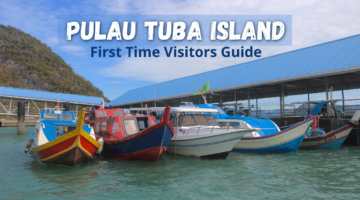 First Time Visitor’s Guide to Pulau Tuba