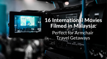 16 international movies filmed in Malaysia