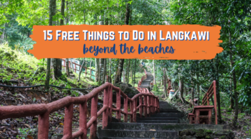 15 Free Things to Do in Langkawi, Malaysia