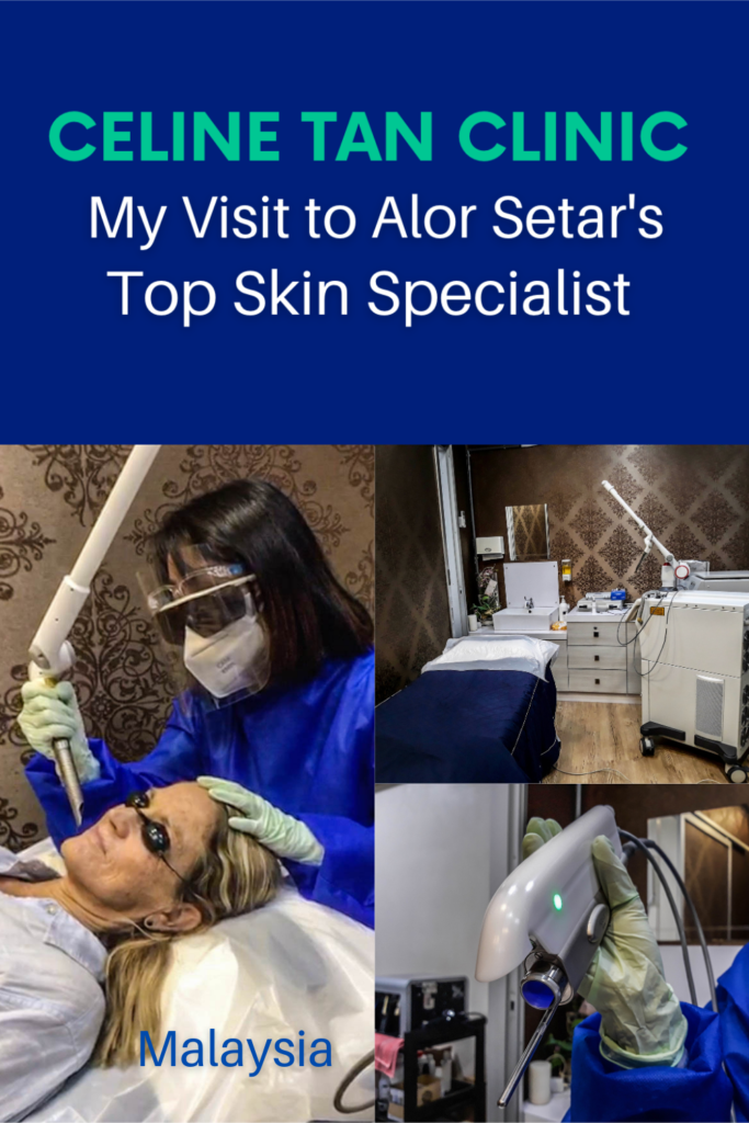 Celine Tan Clinic: My Visit to an Alor Setar Top Skin Specialist