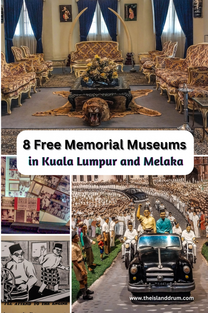 Free Memorial Museums to Visit in Kuala Lumpur and Melaka