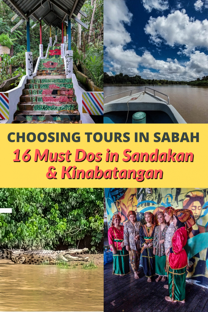 Choosing Tours in Sabah; 13 Must Sees in Sandakan & Kinabatangan