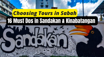 Choosing Tours in Sabah: 16 Must See & Dos in Sandakan & Kinabatangan in 2023