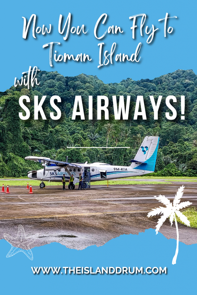 Fly to Tioman Island with SKS Airways