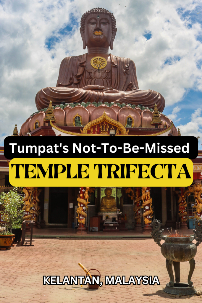 Best Buddhist Temples in Tumpat, Malaysia