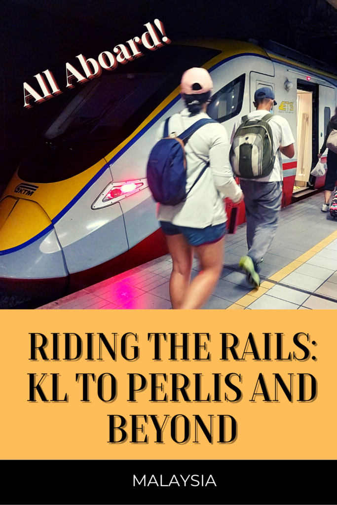 Kuala Lumpur to Padang Besar by Train