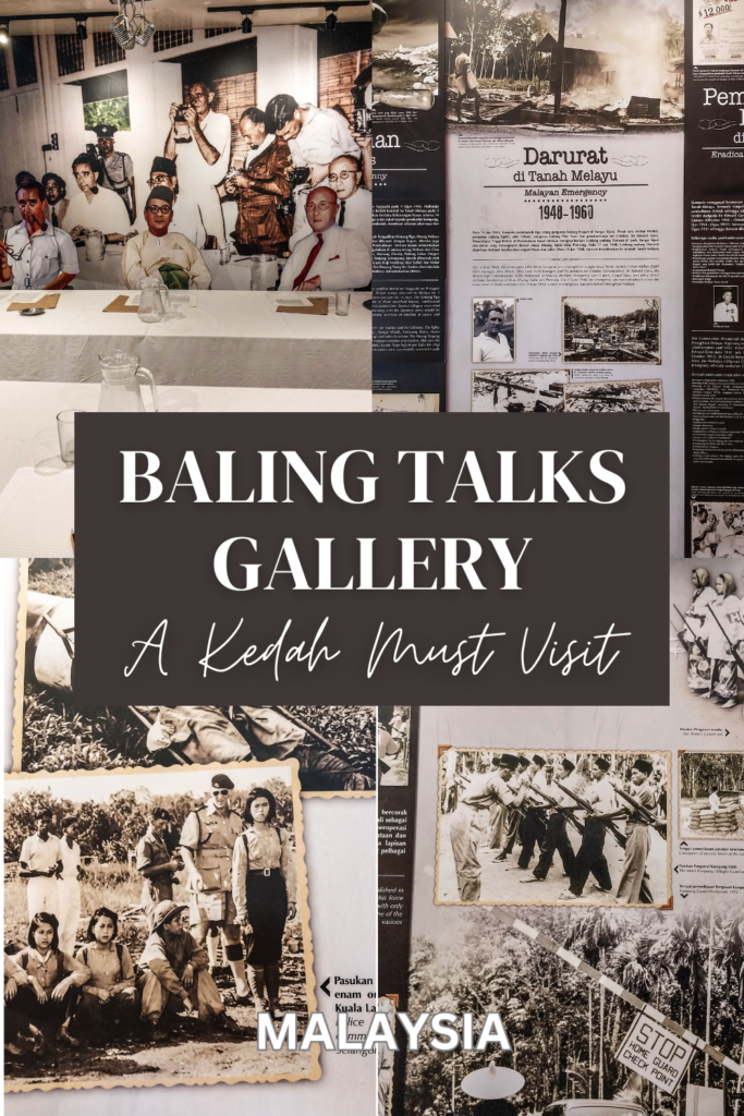 Baling Talks Gallery, a Kedah Must Visit