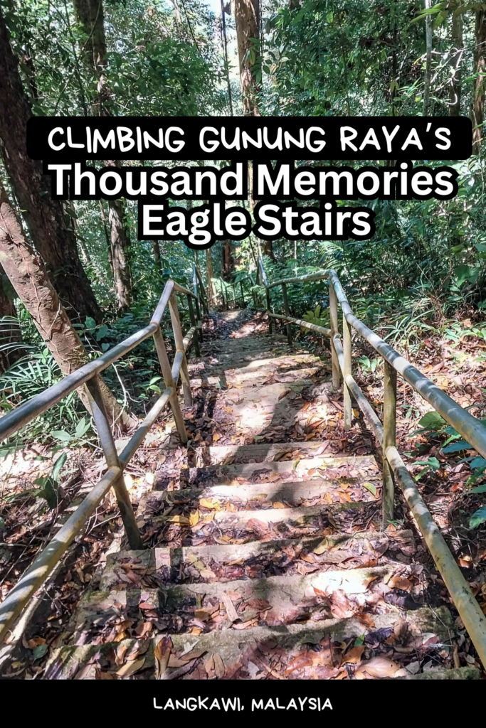 Gunung Raya eagle stairs