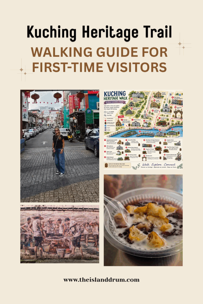 Kuching Heritage Trail Walking Guide for First-Time Visitors